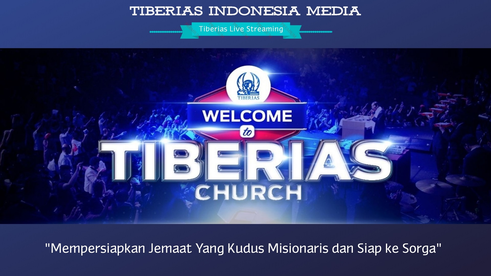 Live Streaming Gereja Tiberias Indonesia